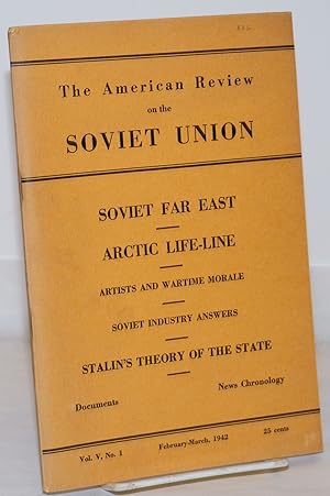 Imagen del vendedor de The American Review on the Soviet Union, Vol. V, No. 1, February-March, 1942 a la venta por Bolerium Books Inc.