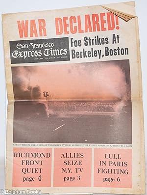 Image du vendeur pour San Francisco Express Times, vol. 1, #24, July 3, 1968: War Declared; foe strikes Berkeley, Boston mis en vente par Bolerium Books Inc.