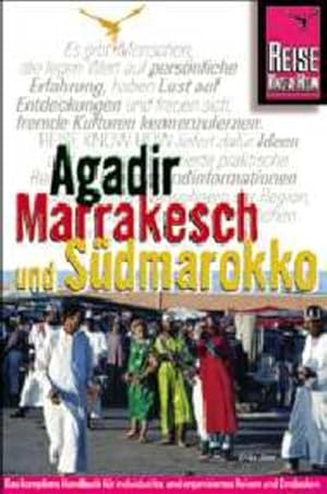 Seller image for Agadir, Marrakesch und Sdmarokko. Reise Know- How for sale by Antiquariat Armebooks