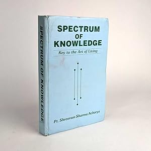 Immagine del venditore per Spectrum of Knowledge: Key to the Art of Living venduto da Book Merchant Jenkins, ANZAAB / ILAB