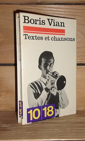 Immagine del venditore per TEXTES ET CHANSONS : Textes choisis, mis en ordre et annots par Nol Arnaud venduto da Planet's books