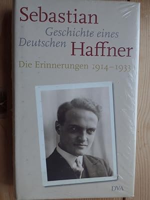 Geschichte eines Deutschen : die Erinnerungen 1914 - 1933. Teil von: Anne-Frank-Shoah-Bibliothek