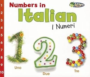 Seller image for Numbers in Italian: I Numeri (World Languages - Numbers) (Paperback) for sale by Grand Eagle Retail