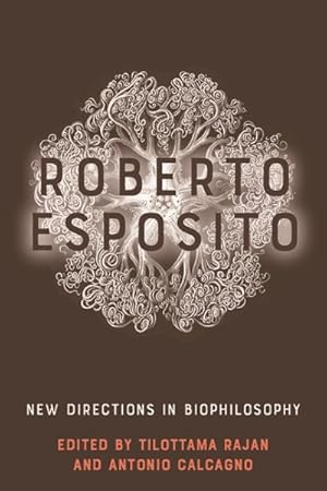 Imagen del vendedor de Roberto Esposito : New Directions in Biophilosophy a la venta por GreatBookPricesUK