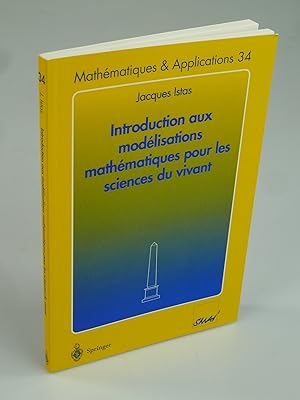 Image du vendeur pour Introduction aux modlisations mathmatiques pour les sciences du vivant. mis en vente par Antiquariat Dorner