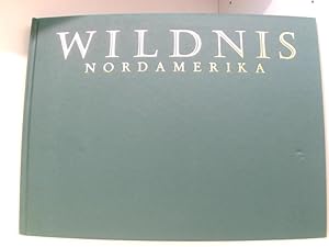 Wildnis Nordamerika