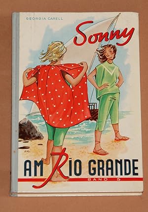 Sonny am Rio Grande - Sonny Bücherserie Band 5 /