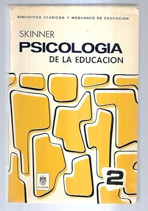 Imagen del vendedor de PSICOLOGIA DE LA EDUCACION. TOMO II a la venta por Desvn del Libro / Desvan del Libro, SL