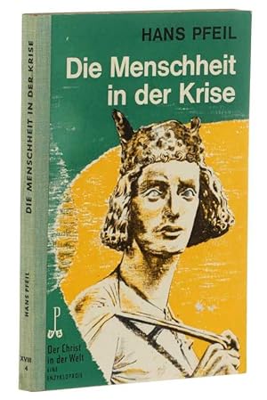 Seller image for Die Menschheit in der Krise. for sale by Antiquariat Lehmann-Dronke