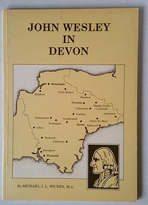 John Wesley in Devon | Extracts from the Journals of John Wesley referring to his travels through...