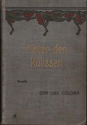 Bild des Verkufers fr Hinter den Kulissen - Novelle,Mit den Bilde und einer Biographie des Verfassers zum Verkauf von Antiquariat Kastanienhof