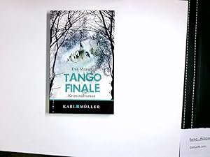 Bild des Verkufers fr Tango Finale : Kriminalroman. zum Verkauf von Antiquariat Buchhandel Daniel Viertel
