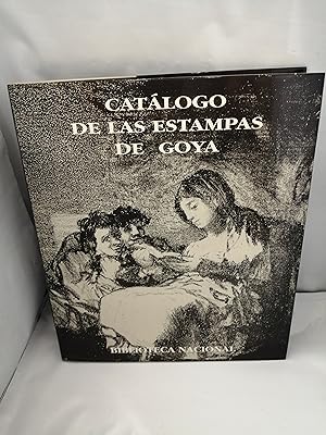 Bild des Verkufers fr Catlogo de las Estampas de Goya en la Biblioteca Nacional (Primera edicin, tapa dura) zum Verkauf von Libros Angulo