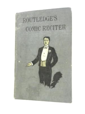 Image du vendeur pour Routledge's Comic Reciter. mis en vente par World of Rare Books