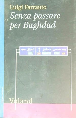 Senza passare per Baghdad