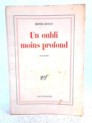 Image du vendeur pour Un Oubli Moins Profond mis en vente par World of Rare Books