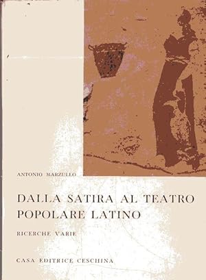 Immagine del venditore per Dalla Satira al Teatro Popolare Latino. Ricerche varie venduto da Messinissa libri