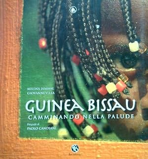 Bild des Verkufers fr Guinea Bissau. Camminando nella palude zum Verkauf von Librodifaccia