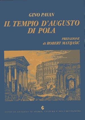 Seller image for Il tempio D'Augusto di Pola for sale by Messinissa libri