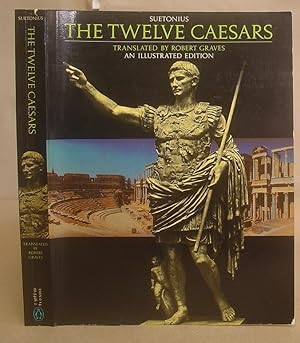 The Twelve Caesars - An Illustrated Edition