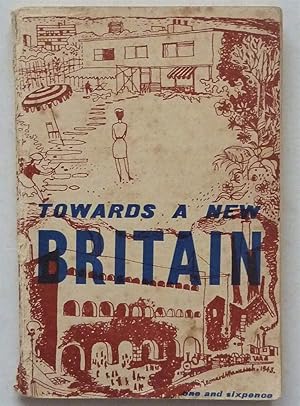 Towards a New Britian
