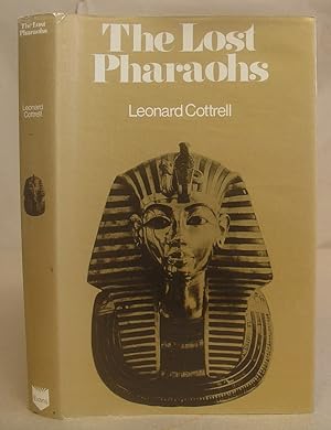 The Lost Pharaohs - The Romance Of Egyptian Archaeology
