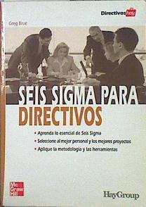 Imagen del vendedor de Seis Sigma para directivos a la venta por Almacen de los Libros Olvidados