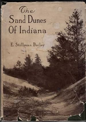 The Sand Dunes of Indiana: The Story of an American Wonderland Told by Camera and Pen