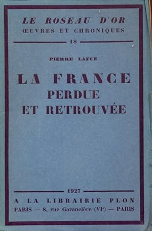 Bild des Verkufers fr La France perdue et retrouvee zum Verkauf von Librodifaccia