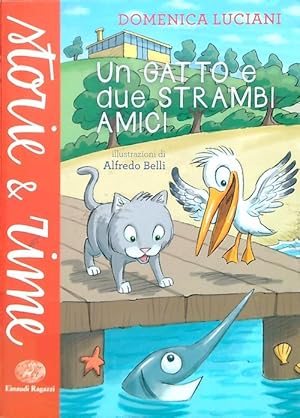 Immagine del venditore per Un gatto e due strambi amici venduto da Librodifaccia