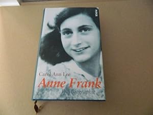 Seller image for Anne Frank : die Biographie. Carol Ann Lee. Aus dem Engl. von Bernd Rullktter und Ursel Schfer / Teil von: Anne-Frank-Shoah-Bibliothek for sale by Versandantiquariat Schfer