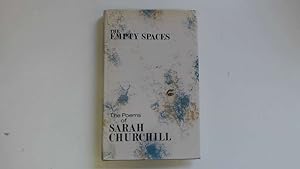 Seller image for The Empty Spaces: The Poems of Sarah Churchill for sale by Goldstone Rare Books