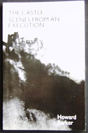 Imagen del vendedor de "The Castle" / "Scenes from an Execution" (Playscript 110) a la venta por booksbesidetheseaside