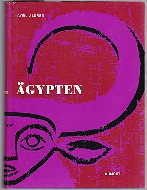 Image du vendeur pour gypten. Hrsg. v. Dr. Glyn Daniel mis en vente par Graphem. Kunst- und Buchantiquariat