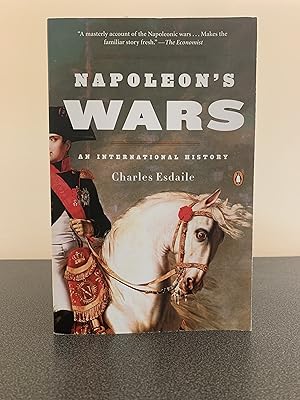 Image du vendeur pour Napoleon's Wars: An International History, 1803 - 1815 [FIRST EDITION, FIRST PRINTING] mis en vente par Vero Beach Books