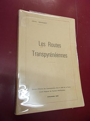Les Routes transpyrénéennes.