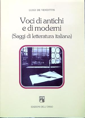 Bild des Verkufers fr Voci di antichi e di moderni (Saggi di letteratura italiana) zum Verkauf von Librodifaccia