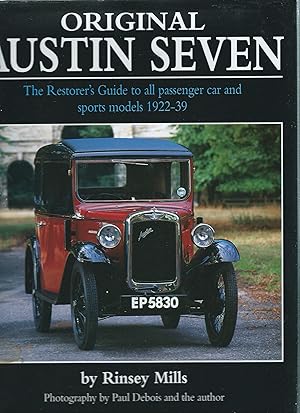 Bild des Verkufers fr Original AUSTIN SEVEN : The Restorer's Guide to all passenger and sports models 1922-39 zum Verkauf von Robin Peake