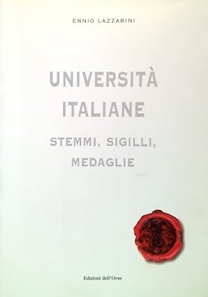 Bild des Verkufers fr Universita' italiane. Stemmi, sigilli, medaglie zum Verkauf von Librodifaccia