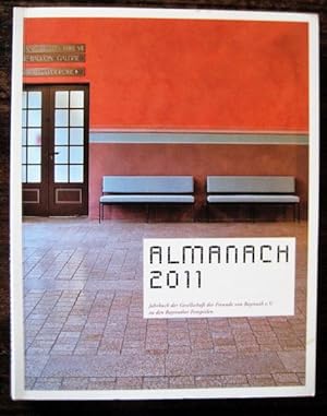 Almanach 2011. Jahrbuch der Gesellschaft der Freunde von Bayreuth e.V.