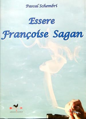 Bild des Verkufers fr Essere Francoise Sagan zum Verkauf von Librodifaccia