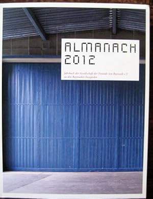 Almanach 2012. Jahrbuch der Gesellschaft der Freunde von Bayreuth e.V.