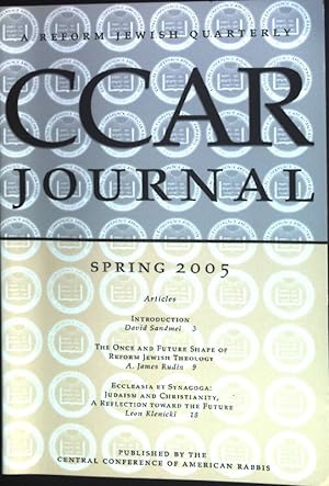 Seller image for The Once and Future Shape of reform Jewish Theology - in: CCAR Journal Spring 2005. for sale by books4less (Versandantiquariat Petra Gros GmbH & Co. KG)