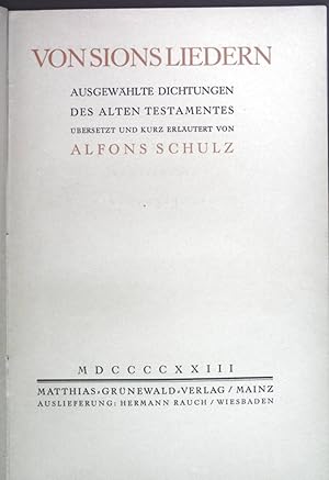 Bild des Verkufers fr Von Sions Liedern. Ausgewhlte Dichtungen des Alten Testamentes. zum Verkauf von books4less (Versandantiquariat Petra Gros GmbH & Co. KG)