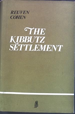 Seller image for The Kibbutz Settlement. Principles and Processes. for sale by books4less (Versandantiquariat Petra Gros GmbH & Co. KG)