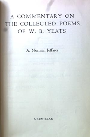 Seller image for A Commentary on the Collected Poems of W. B. Yeats; for sale by books4less (Versandantiquariat Petra Gros GmbH & Co. KG)