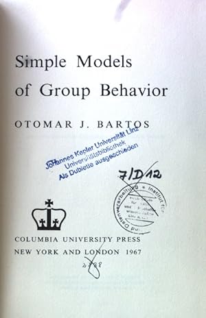 Bild des Verkufers fr Simple Models of Group Behavior; zum Verkauf von books4less (Versandantiquariat Petra Gros GmbH & Co. KG)