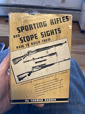 Immagine del venditore per sporting rifles and scope sights how to build them venduto da A.C. Daniel's Collectable Books