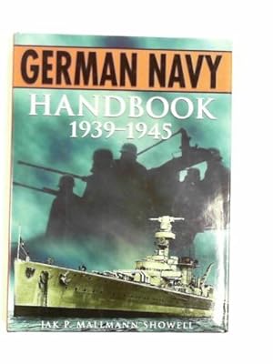 Imagen del vendedor de The German Navy handbook 1939-1945 a la venta por Cotswold Internet Books