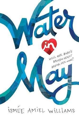 Seller image for Water in May: Ismee Williams for sale by WeBuyBooks